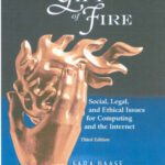خرید و دانلود نسخه کامل کتاب A Gift of Fire: Social, Legal, and Ethical Issues for Computing and the Internet