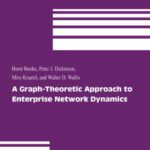 خرید و دانلود نسخه کامل کتاب A Graph-Theoretic Approach to Enterprise Network Dynamics
