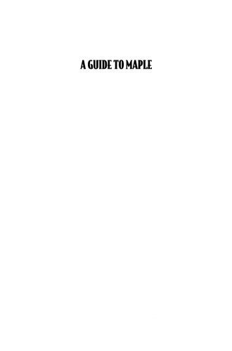 خرید و دانلود نسخه کامل کتاب A Guide to Maple_687fcf1a7fc06.jpeg خرید و دانلود نسخه کامل کتاب A Guide to Maple