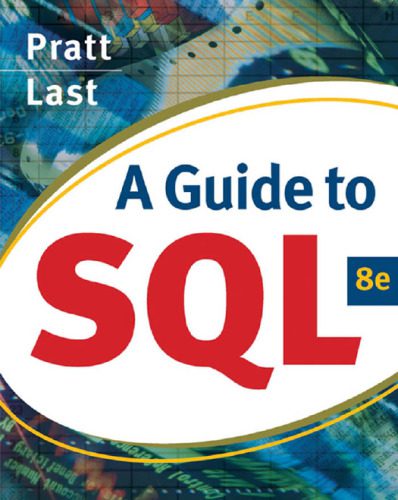 خرید و دانلود نسخه کامل کتاب A Guide to SQL, Eighth Edition_6867ba8963d08.jpeg خرید و دانلود نسخه کامل کتاب A Guide to SQL, Eighth Edition
