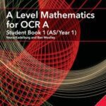 خرید و دانلود نسخه کامل کتاب A Level Mathematics for OCR A Student Book 1 (AS/Year 1) with Cambridge Elevate Edition (2 Years) (AS/A Level Mathematics for OCR)
