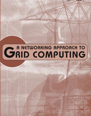 خرید و دانلود نسخه کامل کتاب A Networking Approach to Grid Computing