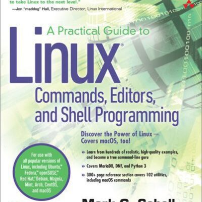 خرید و دانلود نسخه کامل کتاب A Practical Guide to Linux Commands, Editors, and Shell Programming