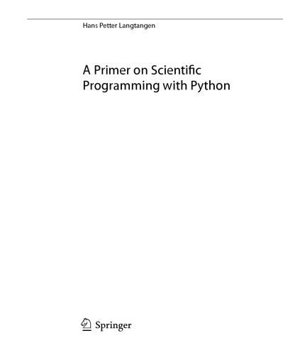 خرید و دانلود نسخه کامل کتاب A primer on scientific programming with Python_6877a1e64f26b.jpeg خرید و دانلود نسخه کامل کتاب A primer on scientific programming with Python
