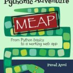 خرید و دانلود نسخه کامل کتاب A Pythonic Adventure: From Python basics to a working web app (MEAP v7)