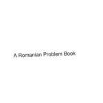 خرید و دانلود نسخه کامل کتاب A Romanian Problem Book