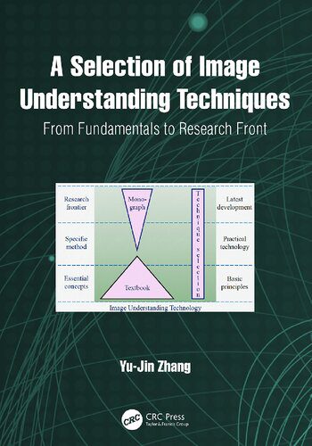 خرید و دانلود نسخه کامل کتاب A Selection of Image Understanding Techniques: From Fundamentals to Research Front_6865a7b85b021.jpeg خرید و دانلود نسخه کامل کتاب A Selection of Image Understanding Techniques: From Fundamentals to Research Front