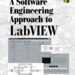 خرید و دانلود نسخه کامل کتاب A Software Engineering Approach to LabVIEW