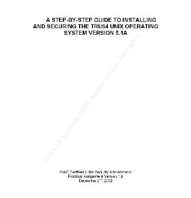 خرید و دانلود نسخه کامل کتاب A Step-By-Step Guide To Installing And Securing The Tru64 Unix Operating System Version 5.1