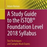 خرید و دانلود نسخه کامل کتاب A Study Guide to the ISTQB® Foundation Level 2018 Syllabus. Test Techniques and Sample Mock Exams