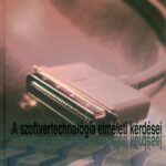 خرید و دانلود نسخه کامل کتاب A szoftvertechnológia elméleti kérdései