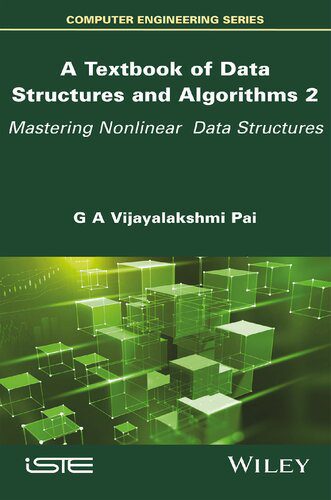 خرید و دانلود نسخه کامل کتاب A Textbook of Data Structures and Algorithms, Volume 2: Mastering Nonlinear Data Structures_6865529531200.jpeg خرید و دانلود نسخه کامل کتاب A Textbook of Data Structures and Algorithms, Volume 2: Mastering Nonlinear Data Structures