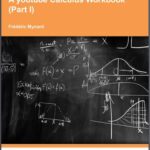 خرید و دانلود نسخه کامل کتاب A youtube Calculus Workbook. Part 1