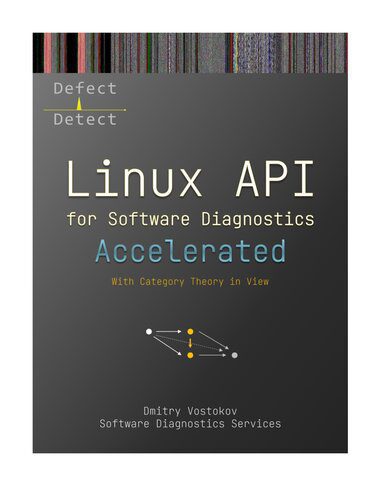 خرید و دانلود نسخه کامل کتاب Accelerated Linux API for Software Diagnostics: With Category Theory in View_6867f5361e02c.jpeg خرید و دانلود نسخه کامل کتاب Accelerated Linux API for Software Diagnostics: With Category Theory in View