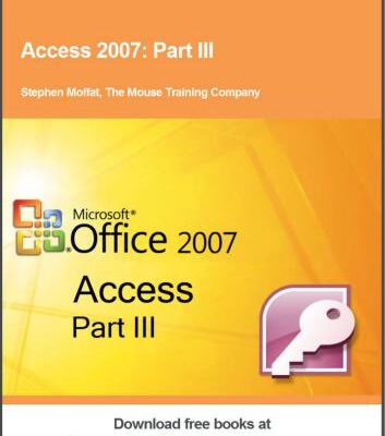 خرید و دانلود نسخه کامل کتاب Access 2007. Part III