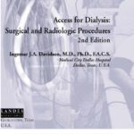 خرید و دانلود نسخه کامل کتاب Access for Dialysis – Surgical and Radiologic Procedures 2nd Ed – Vademecum