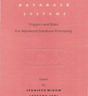 خرید و دانلود نسخه کامل کتاب Active Database Systems: Triggers and Rules for Advanced Database Processing