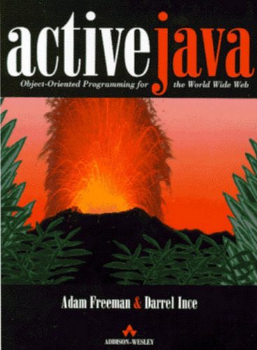 خرید و دانلود نسخه کامل کتاب Active Java: Object-Oriented Programming for the World Wide Web_68847007e20f7.jpeg خرید و دانلود نسخه کامل کتاب Active Java: Object-Oriented Programming for the World Wide Web