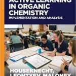 خرید و دانلود نسخه کامل کتاب Active Learning in Organic Chemistry: Implementation and Analysis (ACS SYMPOSIUM SERIES) -  PDF