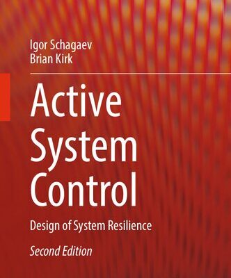 خرید و دانلود نسخه کامل کتاب Active System Control: Design of System Resilience, Second Edition