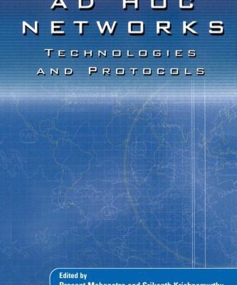 خرید و دانلود نسخه کامل کتاب Ad Hoc Networks Technologies And Protocols