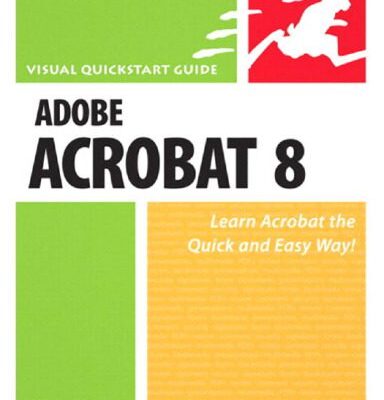 خرید و دانلود نسخه کامل کتاب Adobe Acrobat 8 for Windows and Macintosh