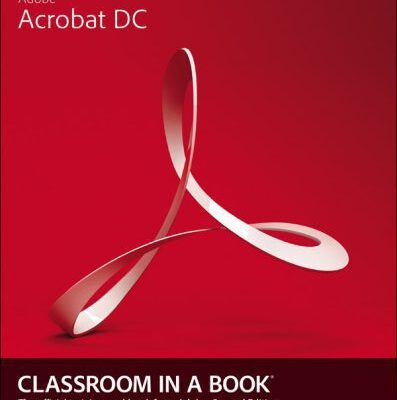 خرید و دانلود نسخه کامل کتاب Adobe Acrobat DC Classroom in a Book
