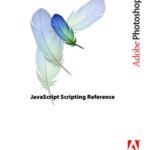 خرید و دانلود نسخه کامل کتاب Adobe. JavaScript Scripting Reference (Photoshop CS2)
