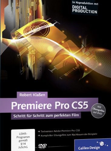 خرید و دانلود نسخه کامل کتاب Adobe Premiere Pro CS5: Schritt fur Schritt zum perfekten Film_687d713178685.jpeg خرید و دانلود نسخه کامل کتاب Adobe Premiere Pro CS5: Schritt fur Schritt zum perfekten Film