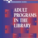 خرید و دانلود نسخه کامل کتاب Adult Programs in the Library (Ala Programming Guides)