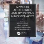 خرید و دانلود نسخه کامل کتاب Advanced AI Techniques and Applications in Bioinformatics (Smart and Intelligent Computing in Engineering)
