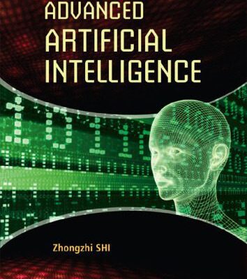 خرید و دانلود نسخه کامل کتاب Advanced Artificial Intelligence (Series on Intelligence Science)