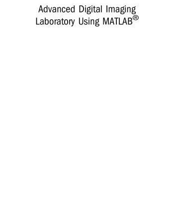 خرید و دانلود نسخه کامل کتاب Advanced Digital Imaging Laboratory Using MATLAB