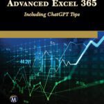 خرید و دانلود نسخه کامل کتاب Advanced Excel 365: Including ChatGPT Tips