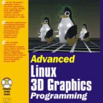 خرید و دانلود نسخه کامل کتاب Advanced Linux 3D Graphics Programming