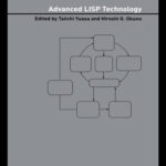 خرید و دانلود نسخه کامل کتاب Advanced LISP Technology (Advanced Information Processing Technology, V. 4)