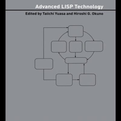 خرید و دانلود نسخه کامل کتاب Advanced LISP Technology (Advanced Information Processing Technology, V. 4)