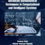 خرید و دانلود نسخه کامل کتاب Advanced Mathematical Techniques in Computational and Intelligent Systems