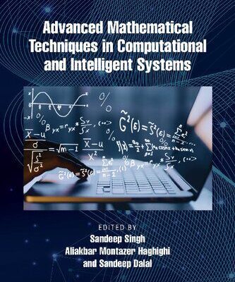 خرید و دانلود نسخه کامل کتاب Advanced Mathematical Techniques in Computational and Intelligent Systems
