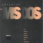خرید و دانلود نسخه کامل کتاب Advanced MS DOS programming : the Microsoft guide for Assembly language and C programmers