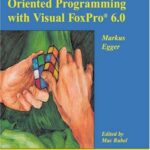 خرید و دانلود نسخه کامل کتاب Advanced Object Oriented Programming with Visual FoxPro 6.0