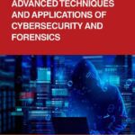 خرید و دانلود نسخه کامل کتاب Advanced Techniques and Applications of Cybersecurity and Forensics