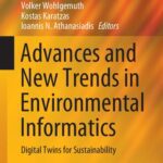 خرید و دانلود نسخه کامل کتاب Advances and New Trends in Environmental Informatics: Digital Twins for Sustainability