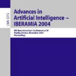 خرید و دانلود نسخه کامل کتاب Advances in Artificial Intelligence – IBERAMIA 2004: 9th Ibero-American Conference on AI, Puebla, Mexico, November 22-26, 2004. Proceedings