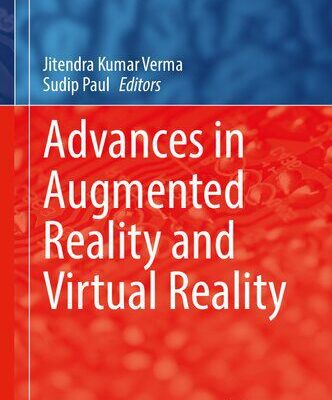 خرید و دانلود نسخه کامل کتاب Advances in Augmented Reality and Virtual Reality