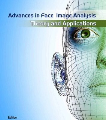 خرید و دانلود نسخه کامل کتاب Advances in Face Image Analysis: Theory and Applications