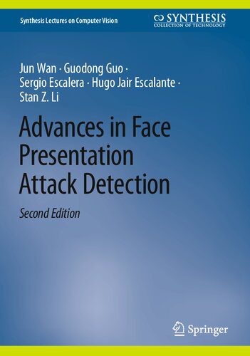 خرید و دانلود نسخه کامل کتاب Advances in Face Presentation Attack Detection_6867f42836eaa.jpeg خرید و دانلود نسخه کامل کتاب Advances in Face Presentation Attack Detection