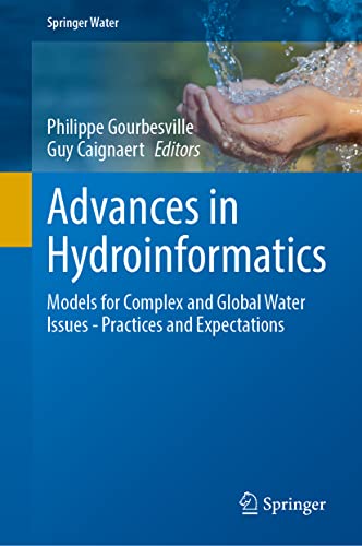 خرید و دانلود نسخه کامل کتاب Advances in Hydroinformatics: Models for Complex and Global Water Issues―Practices and Expectations_687f3bda32692.jpeg خرید و دانلود نسخه کامل کتاب Advances in Hydroinformatics: Models for Complex and Global Water Issues―Practices and Expectations