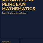 خرید و دانلود نسخه کامل کتاب Advances in Peircean Mathematics: The Colombian School