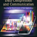 خرید و دانلود نسخه کامل کتاب Advances in Visual Data Compression and Communication: Meeting the Requirements of New Applications